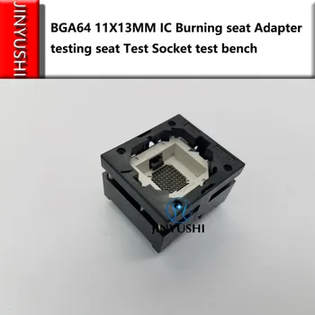 100% Новый и оригинальный BGA64 11 *13 мм IC Горящий адаптер для сиденья тестовое сиденье Тестовая розетка тестовый стенд в наличии бесплатная доставка